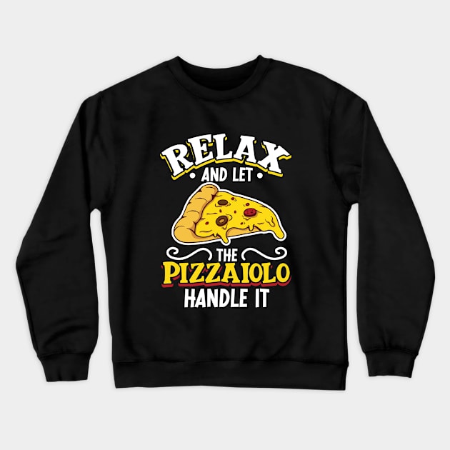 Relax and let the Pizzaiolo handle it - Pizzaiolo Crewneck Sweatshirt by Modern Medieval Design